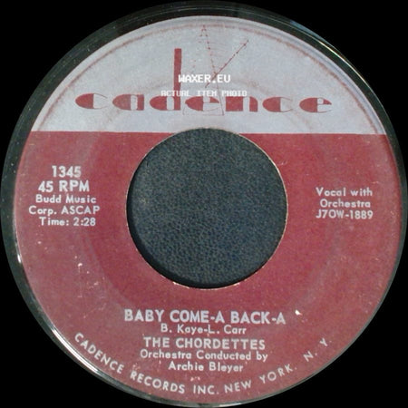 The Chordettes - Lollipop / Baby Come-A Back-A side B