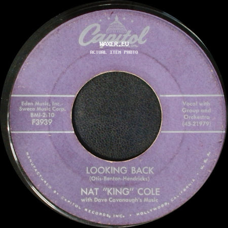 Nat "King" Cole - Do I Like It / Looking Back side B