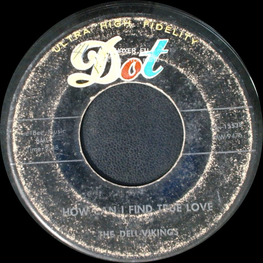 The Dell-Vikings - Come Go With Me / How Can I Find True Love side B