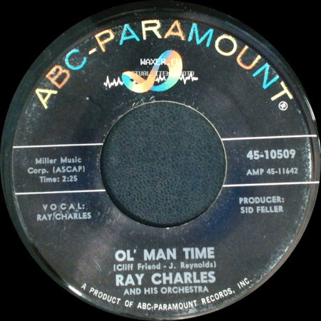 Ray Charles And His Orchestra / Ray Charles - Ol' Man Time / That Lucky Old Sun side A