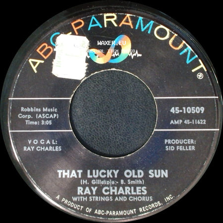 Ray Charles And His Orchestra / Ray Charles - Ol' Man Time / That Lucky Old Sun side B