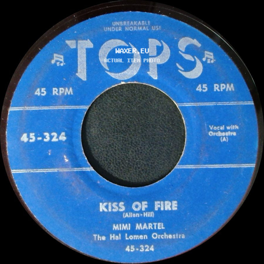 Mimi Martel / Nancy Brookes And The Toppers - Kiss Of Fire / A Guy Is A Guy side A