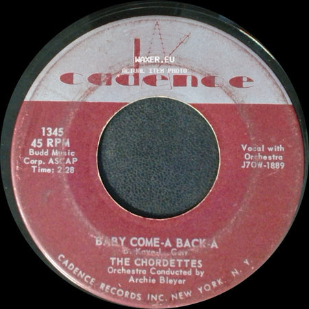 The Chordettes - Lollipop / Baby Come-A Back-A side B