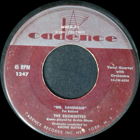 The Chordettes - Mr. Sandman / I Don't Wanna See You Cryin' side A