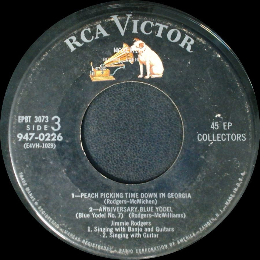 Jimmie Rodgers - Peach Picking Time Down In Georgia / Anniversary Blue Yodel / In The Jail-House Now No. 2 / Mule Skinner Blues side A