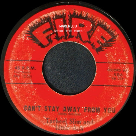 Tarheel Slim And Little Ann - Can't Stay Away From You / Forever I'll Be Yours side A
