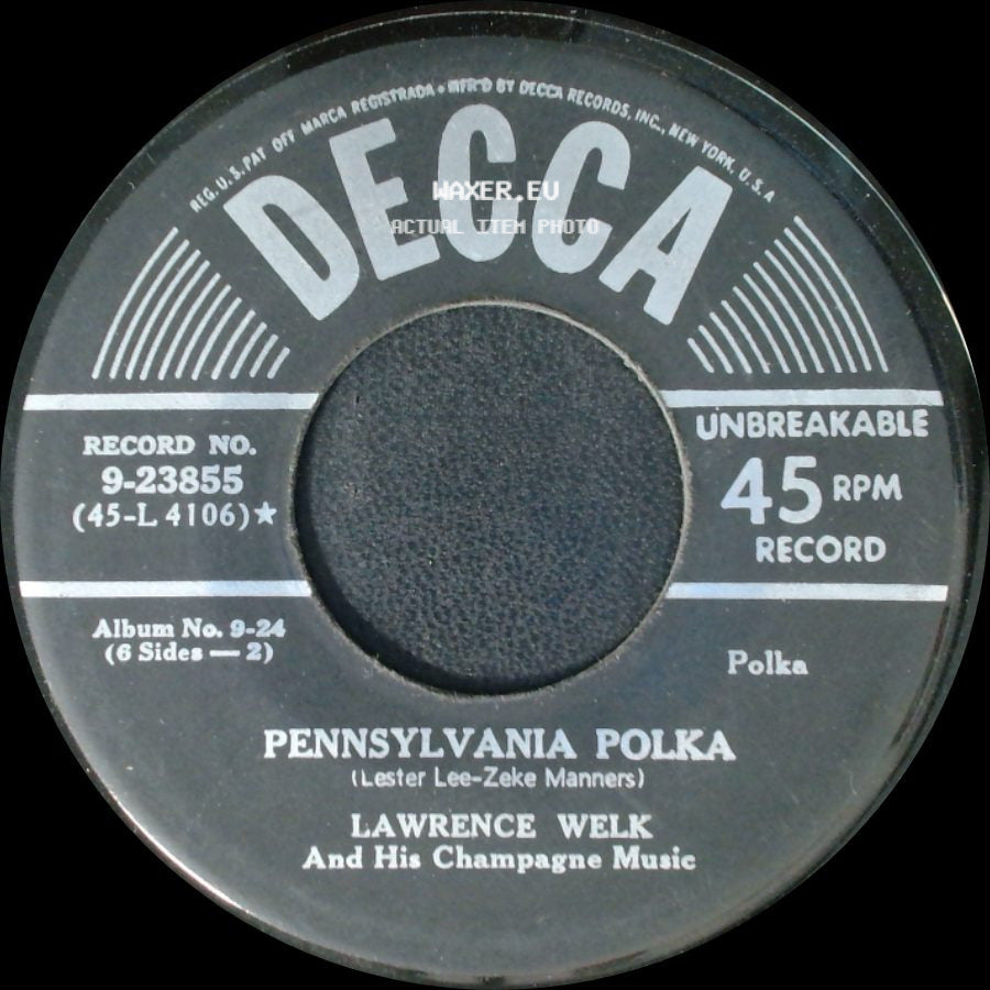 Lawrence Welk And His Champagne Music - Pennsylvania Polka / Beer Barrel Polka (Roll Out The Barrel) side A