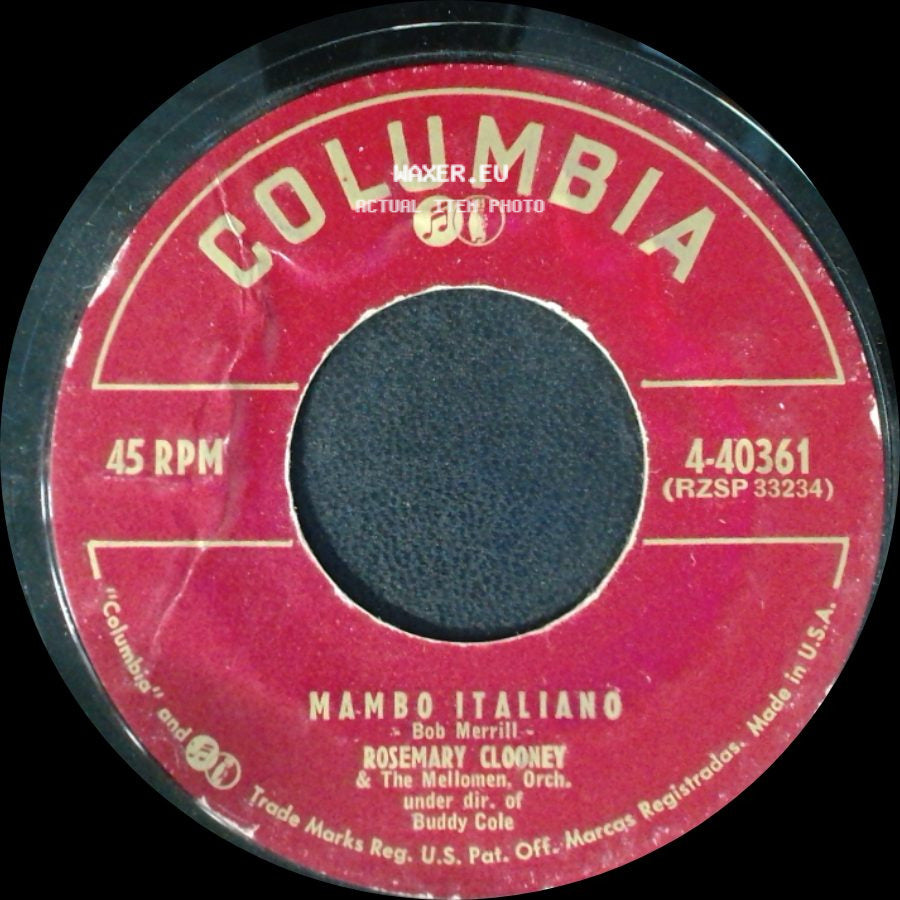 Rosemary Clooney & The Mellomen, Orch. Under Dir. Of Buddy Cole / Rosemary Clooney With Paul Weston & His Orch. - Mambo Italiano / We'll Be Together Again side A