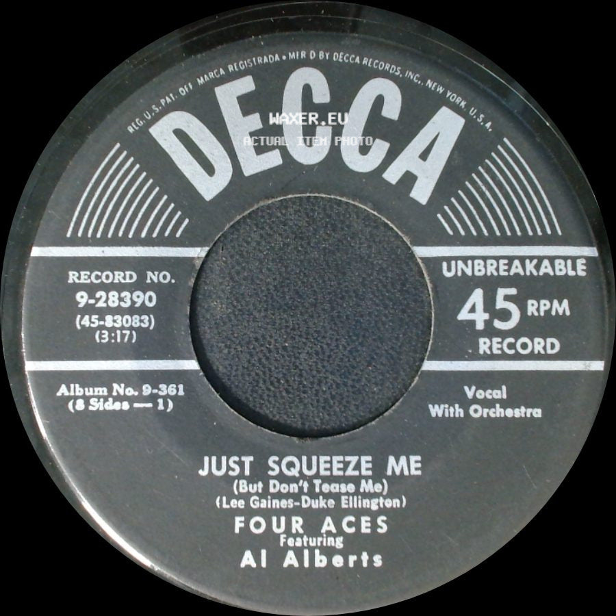 Four Aces Featuring Al Alberts - Just Squeeze Me (But Don't Tease Me) / Heart And Soul side A