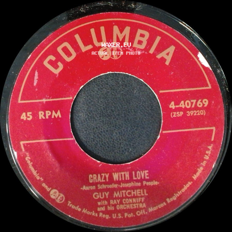 Guy Mitchell / Guy Mitchell With Ray Conniff And His Orchestra - Crazy With Love / Singing The Blues side A
