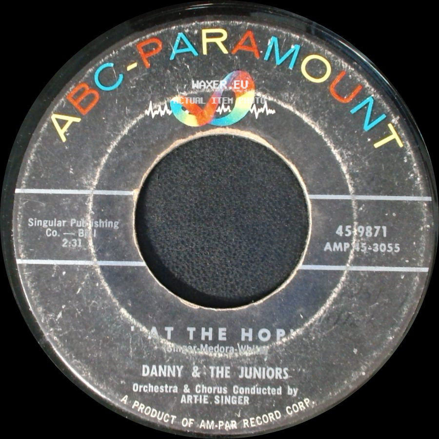 Danny & The Juniors - At The Hop / Sometimes (When I'm All Alone) side A