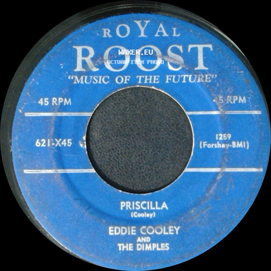 Eddie Cooley And The Dimples - Got A Little Woman / Priscilla side B