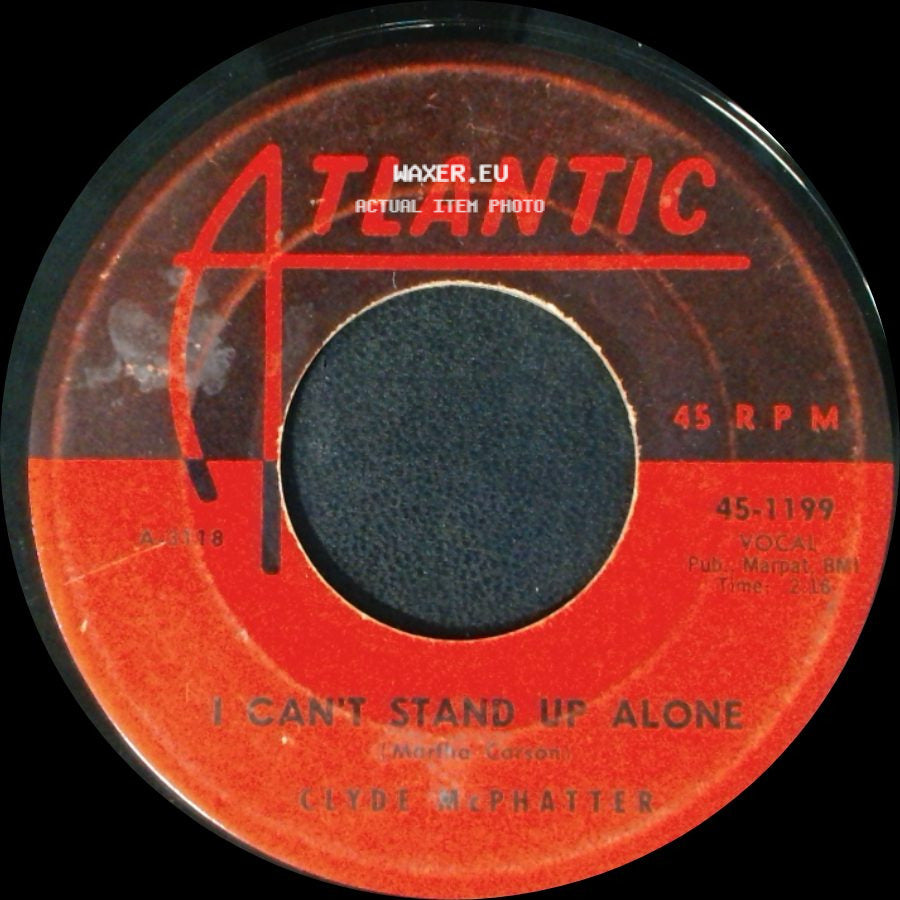 Clyde Mcphatter - I Can't Stand Up Alone / A Lover's Question side A