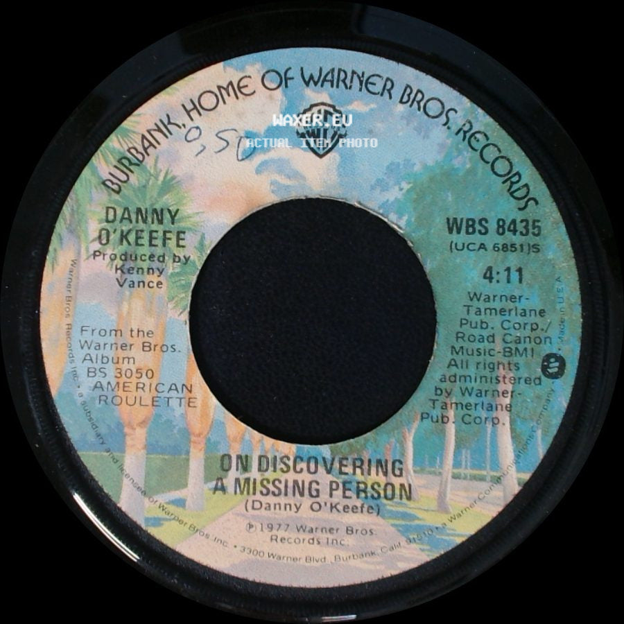 Danny O'keefe - On Discovering A Missing Person / You Look Just Like A Girl Again side A
