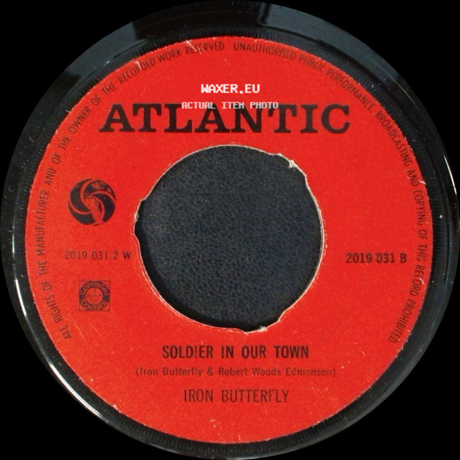 Iron Butterfly - Soldier In Our Town / Easy Rider (Let The Wind Pay The Way) side A