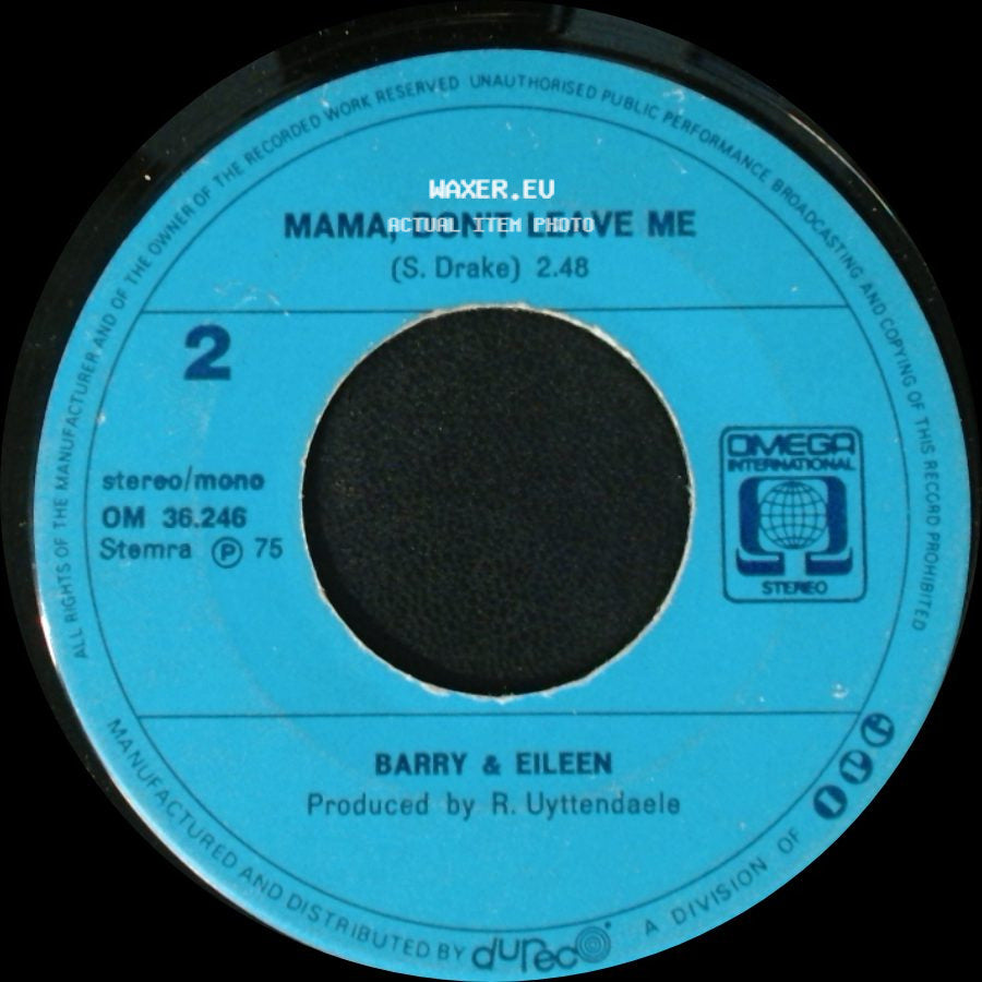Barry & Eileen - Mama, Don't Leave Me / If You Go side A