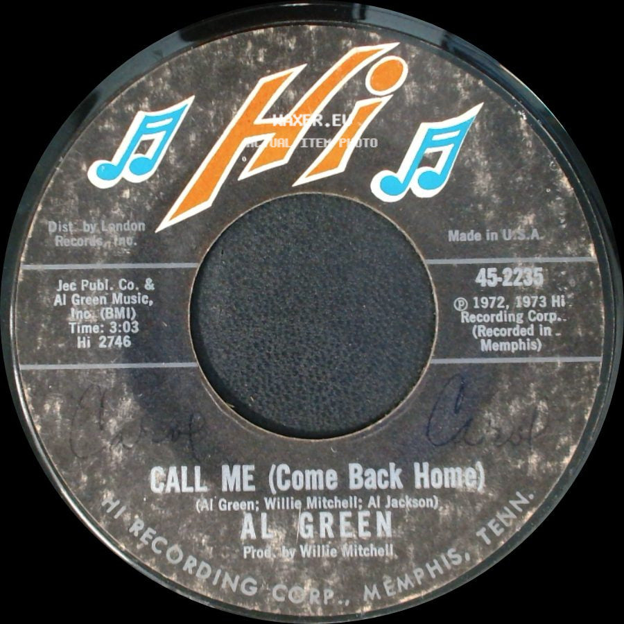 Al Green - Call Me (Come Back Home) / What A Wonderful Thing Love Is side A