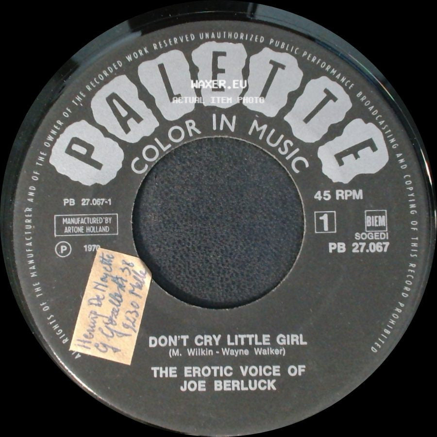 The Erotic Voice Of Joe Berluck - Love Me Please Love Me / Don't Cry Little Girl side B