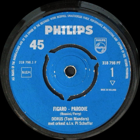 Dorus (Tom Manders) / Dorus (Tom Manders) Met Orkest O.L.V. Pi Scheffer - Op M'n Ouwe Regenjas / Figaro - Parodie side B