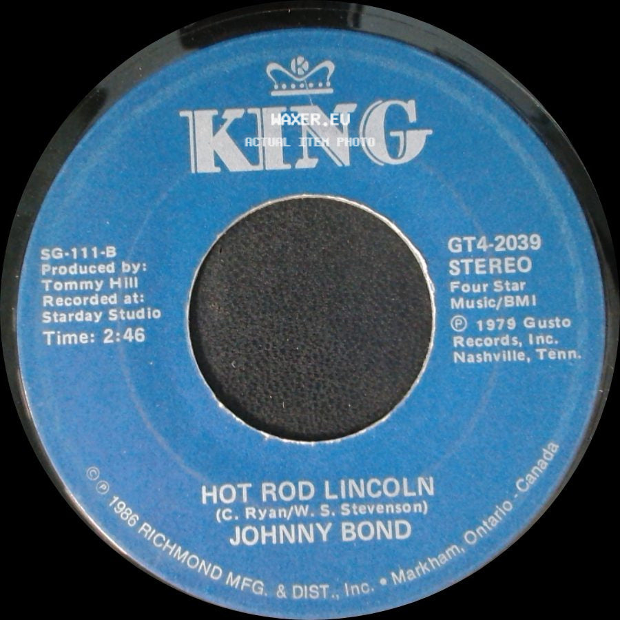 Johnny Bond - Hot Rod Lincoln / Ten Little Bottles side A