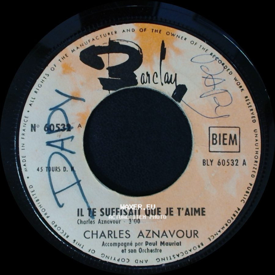 Charles Aznavour - Il Te Suffisait Que Je T'aime / Avec side A