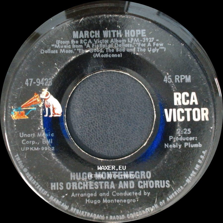 Hugo Montenegro His Orchestra And Chorus - The Good, The Bad And The Ugly / March With Hope side B