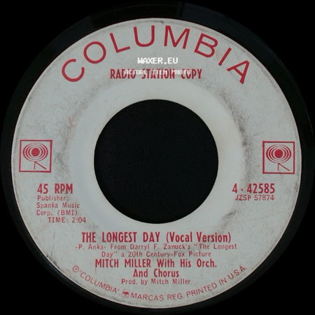Mitch Miller With His Orch. And Chorus - The Longest Day (Vocal Version) / The Longest Day (Instrumental Version) side A