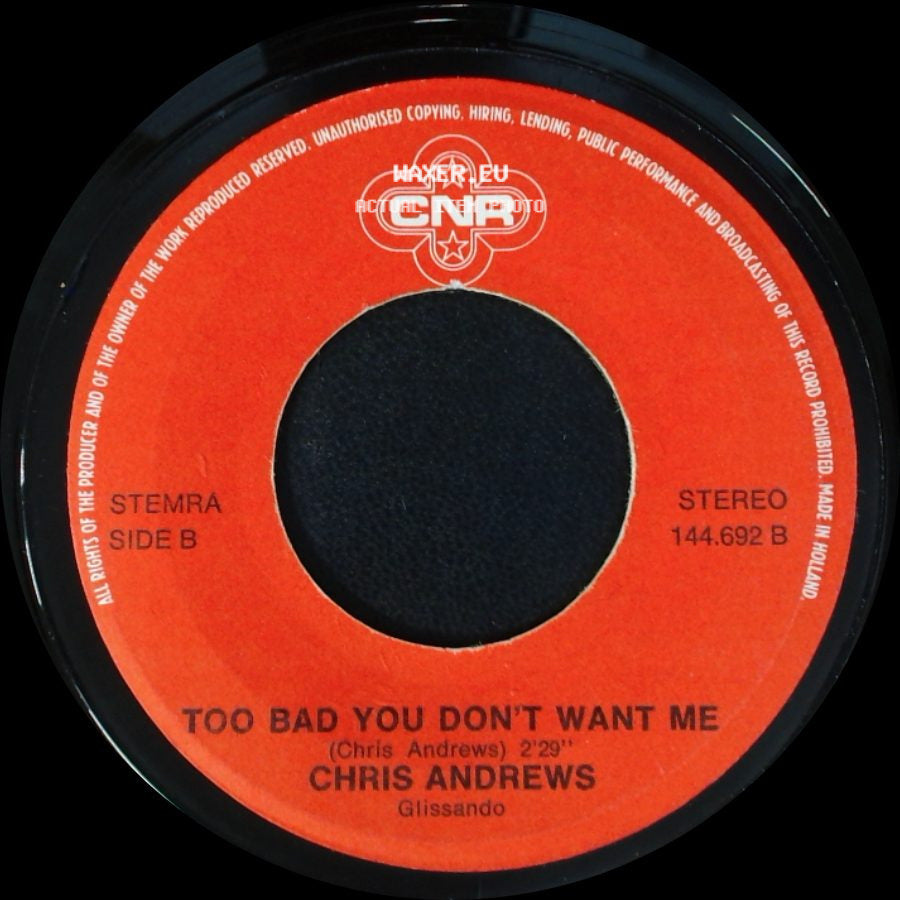 Chris Andrews - Yesterday Man / Too Bad You Don't Want Me side B