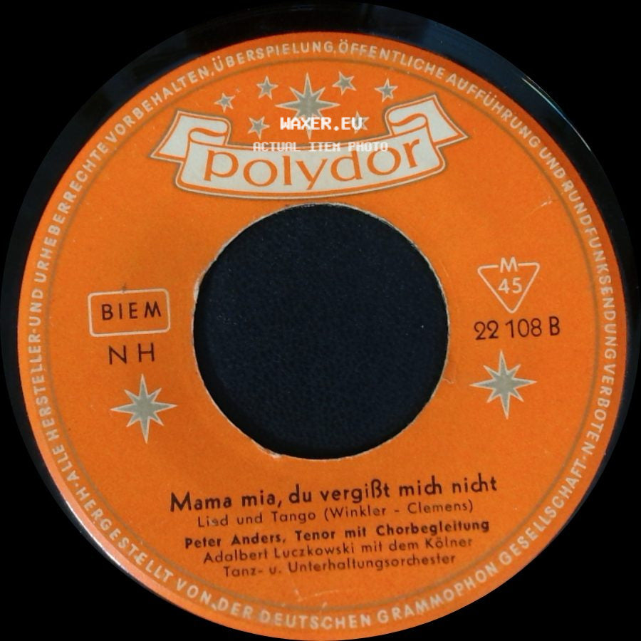 Peter Anders / Peter Anders, Helmut Zacharias - Mama Mia, Du Vergisst Mich Nicht / Granada side A