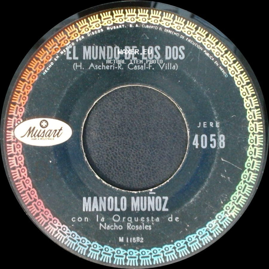 Manolo Muñoz Con La Orquesta De Nacho Rosales - El Mundo De Los Dos / Guantanamera side A