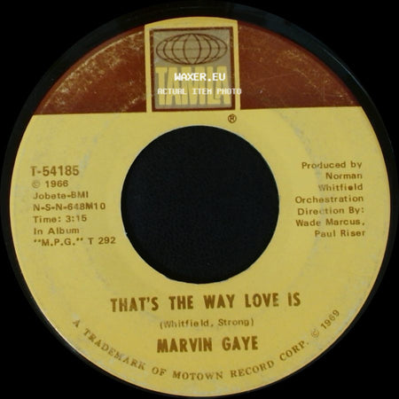 Marvin Gaye - That's The Way Love Is / Gonna Keep On Tryin' Till I Win Your Love side A