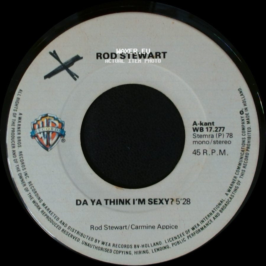Rod Stewart - Da Ya Think I'm Sexy? / Dirty Weekend side A