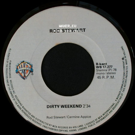 Rod Stewart - Da Ya Think I'm Sexy? / Dirty Weekend side B