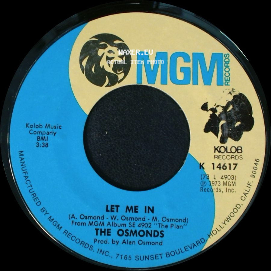 The Osmonds - Let Me In / One Way Ticket To Anywhere side A