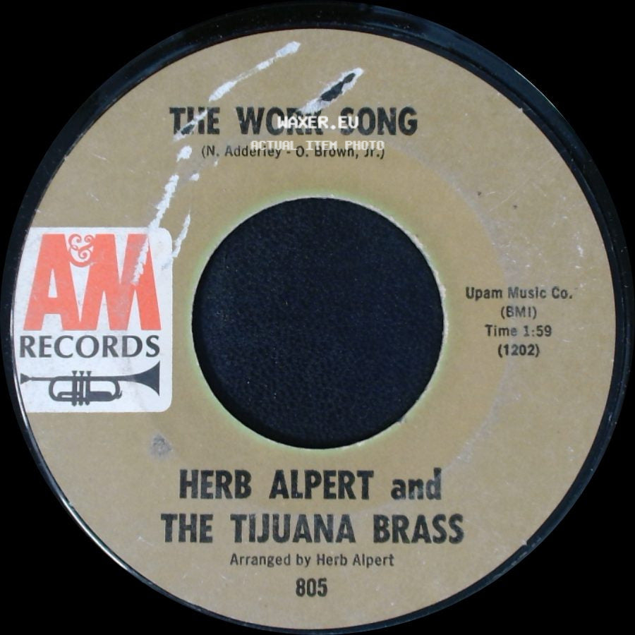 Herb Alpert And The Tijuana Brass - Plucky / The Work Song side B