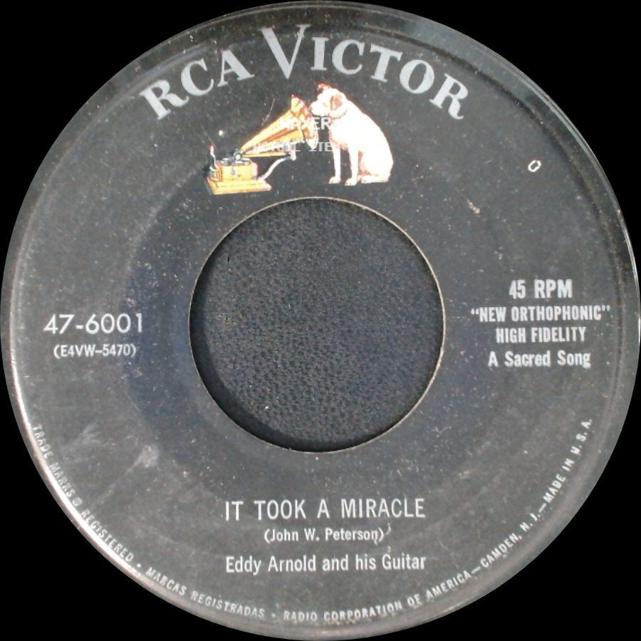 Eddy Arnold And His Guitar - It Took A Miracle / I Always Have Someone To Turn To side A