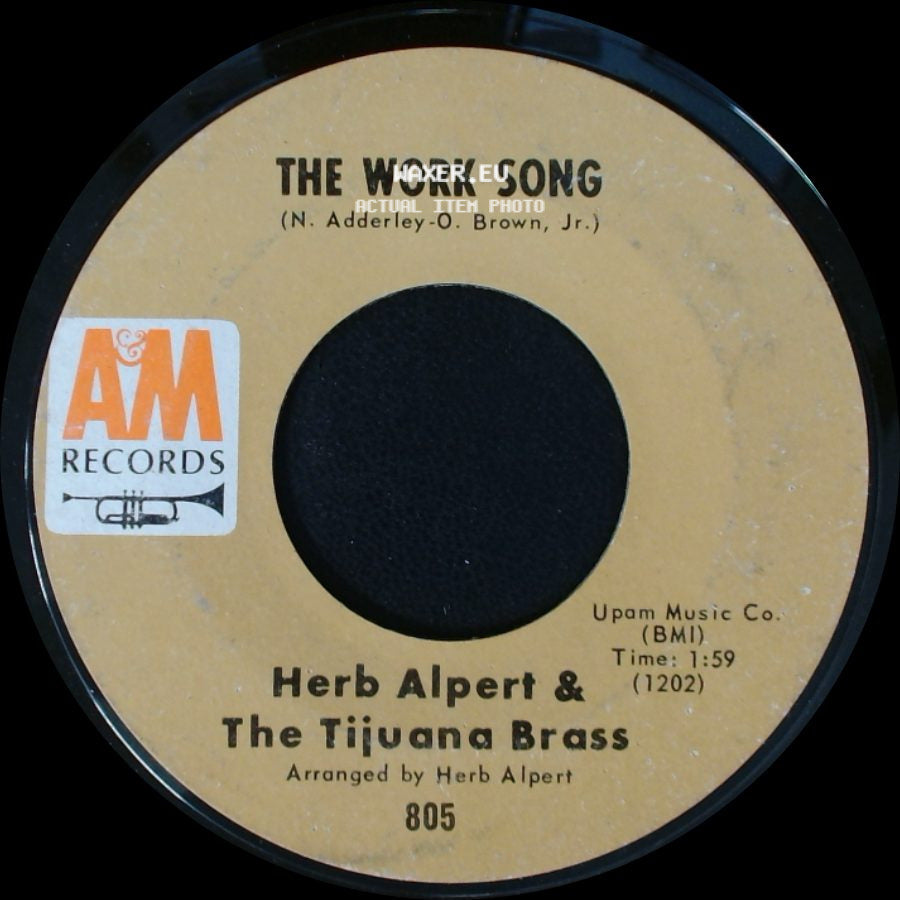 Herb Alpert & The Tijuana Brass - The Work Song / Plucky side A