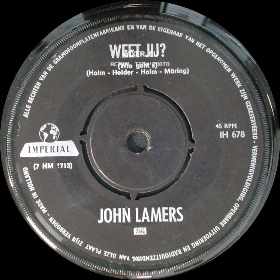 John Lamers - Ik Bewonder Jou (Si Tu N'y Crois Pas) / Weet Jij? (Wie Geht's) side B