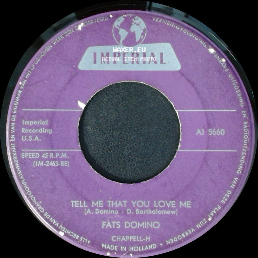 Fats Domino - Tell Me That You Love Me / Before I Grow Too Old side A