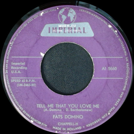 Fats Domino - Tell Me That You Love Me / Before I Grow Too Old side A