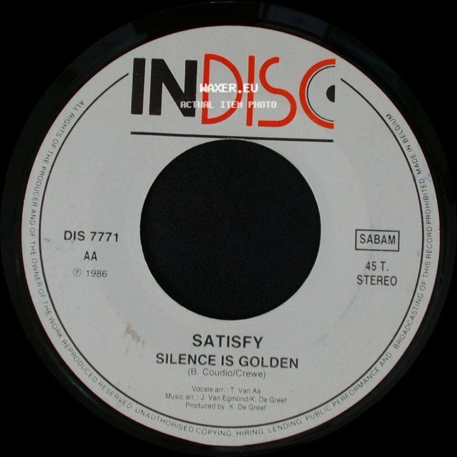 Silence Is Golden - Satisfy For The Longest Time / Satisfy side B
