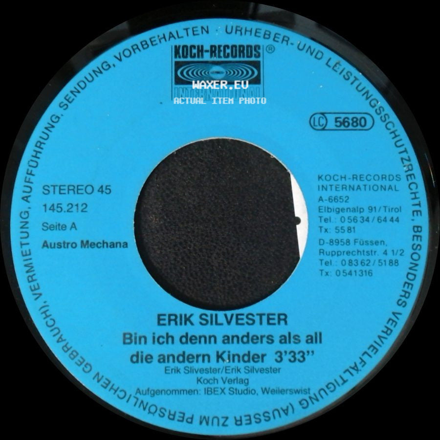 Erik Silvester - Gesucht Und Gefunden / Bin Ich Denn Anders Als All Die Andern Kinder side B