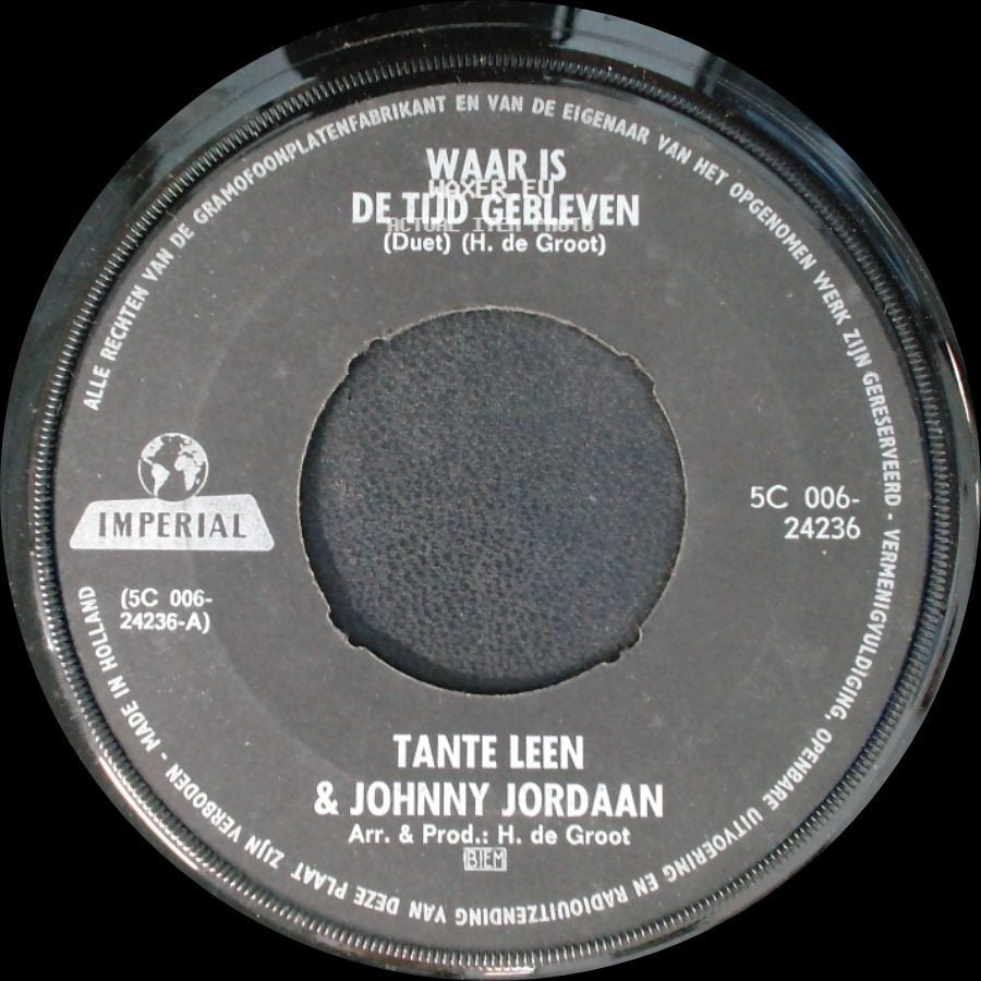 Tante Leen & Johnny Jordaan - Waar Is De Tijd Gebleven / Tour De Chant Trouw Aan Amsterdam (Potpourri) side A