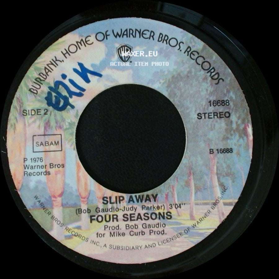 Four Seasons - December, 1963 (Oh What A Night) / Slip Away side B