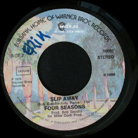 Four Seasons - December, 1963 (Oh What A Night) / Slip Away side B