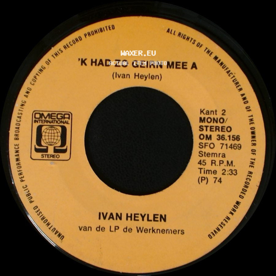 Ivan Heylen - 'k Had Zo Geirn Mee A / De Wilde Boerndochtère side A