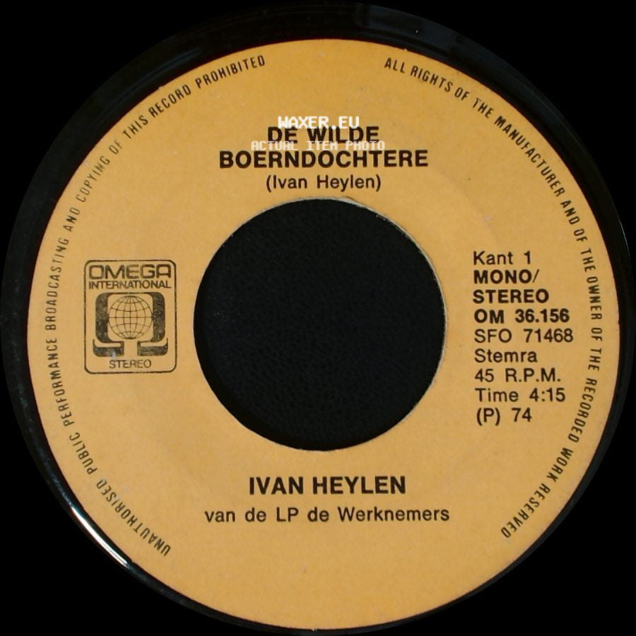 Ivan Heylen - 'k Had Zo Geirn Mee A / De Wilde Boerndochtère side B