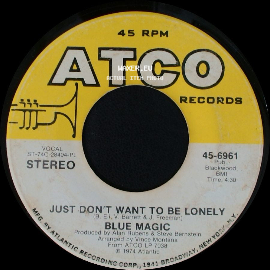Blue Magic - Just Don't Want To Be Lonely / Sideshow side A