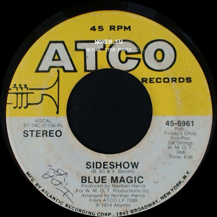 Blue Magic - Just Don't Want To Be Lonely / Sideshow side B