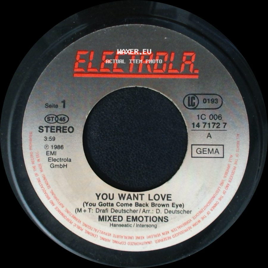 Mixed Emotions - You Want Love (You Gotta Come Back Brown Eye) / You Want Love (Instrumental Version) (You Gotta Come Back Brown Eye) side A